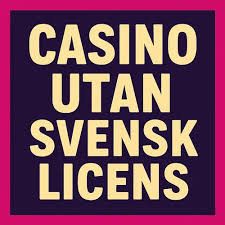 Casino utan svensk licens och Swish Vad Du Behöver Veta
